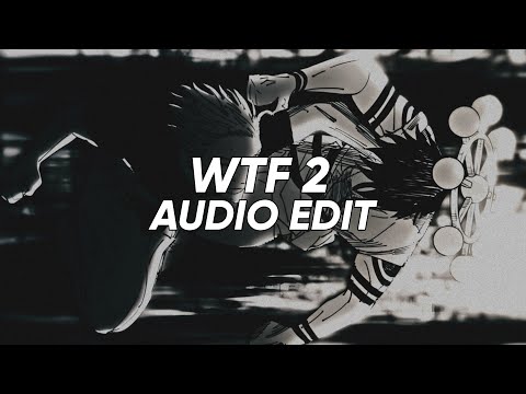 UGOVHB - WTF 2 ▪︎ [EDIT AUDIO]