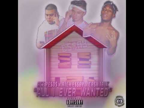 Trap house (All I Ever Wanted) Ace Pesos x Rich Essay x Cashtalk Montana