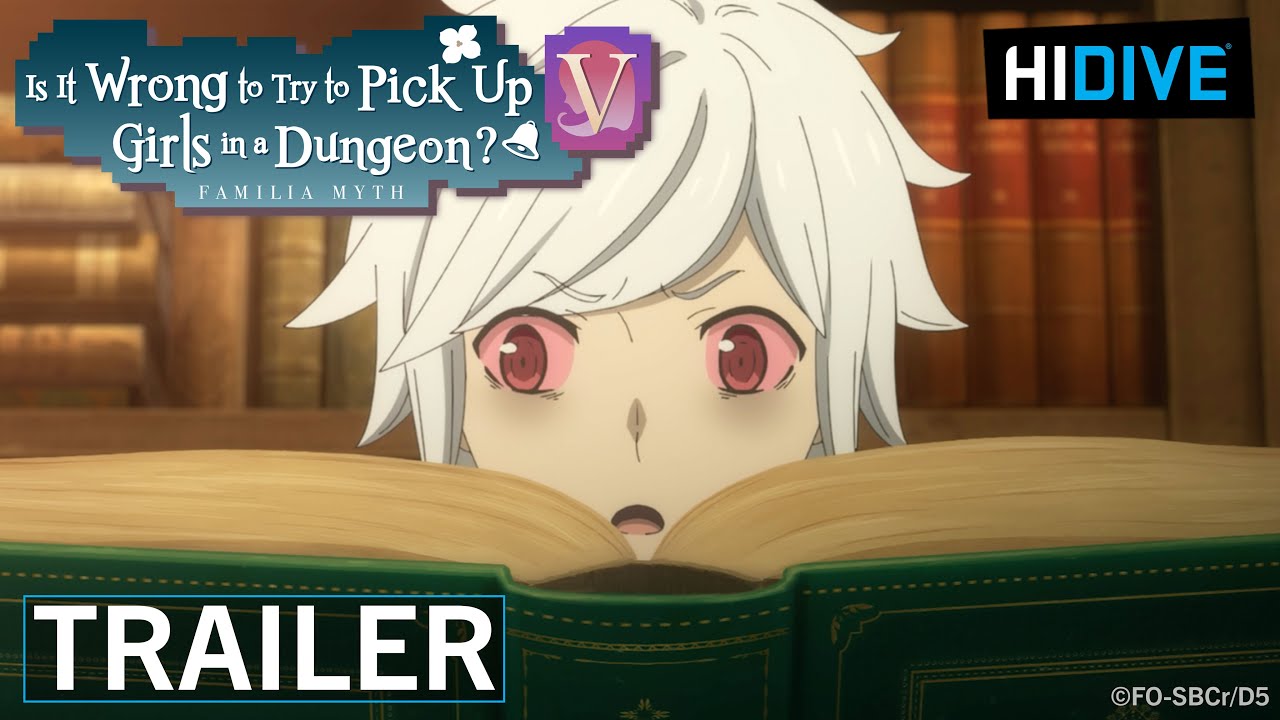 Is It Wrong To Try To Pick Up Girls in a Dungeon? V | Trailer | Coming Fall 2024 | HIDIVE