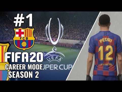 FIFA 20 | FC Barcelona Career Mode S2 Ep.1 | New Season Begins! UEFA Super Cup! Youngster Pedri