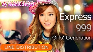 Girls&#39; Generation/snsd - Express 999 - Line Distribution (Color coded Live)