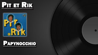 Papynocchio - Pit et Rik (HD)