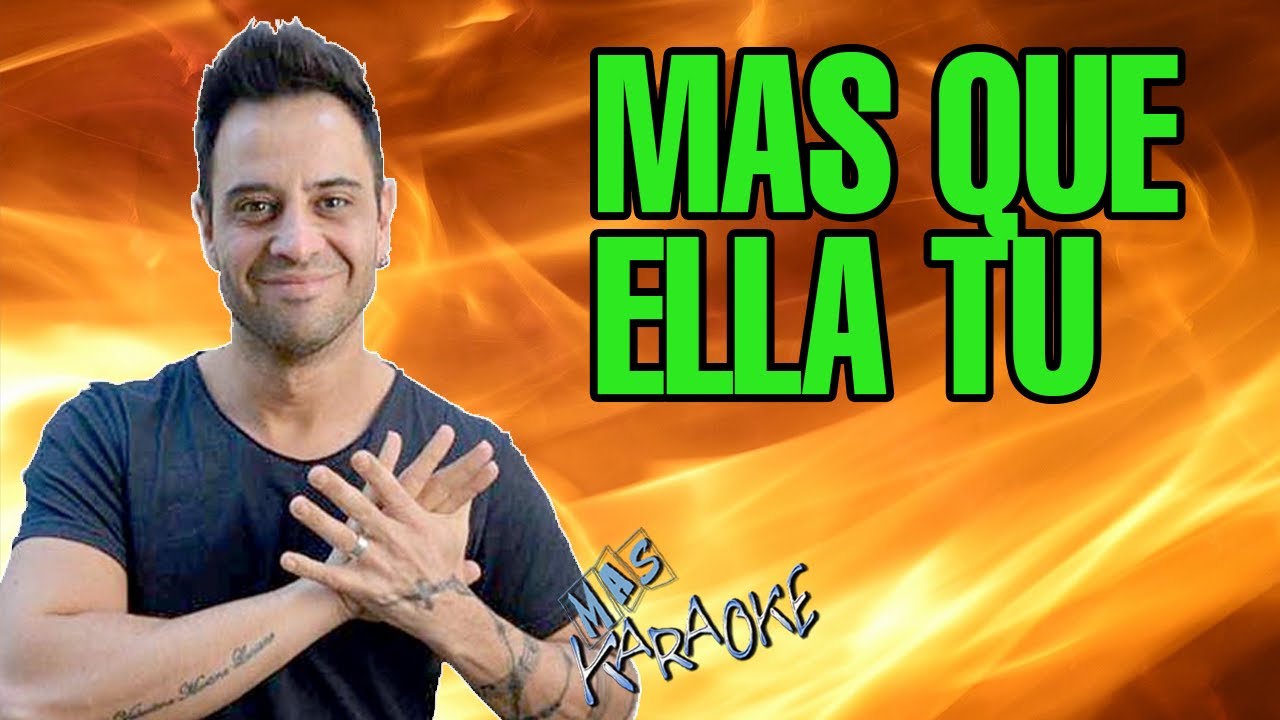 Más Que Ella Tú