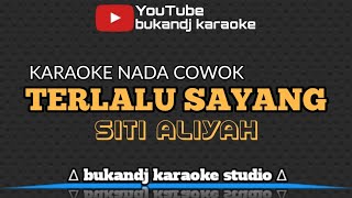 Download lagu SITI ALIYAH - TERLALU SAYANG | KARAOKE NADA COWOK TARLING TANPA VOKAL // LIRIK 2022 mp3 Download lagu SITI ALIYAH - TERLALU SAYANG | KARAOKE NADA COWOK TARLING TANPA VOKAL // LIRIK 2022 mp3