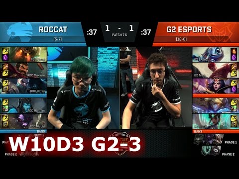 G2 eSports vs ROCCAT | Game 3 S7 EU LCS Spring 2017 Week 10 Day 3 | G2 vs ROC G3 W10D3