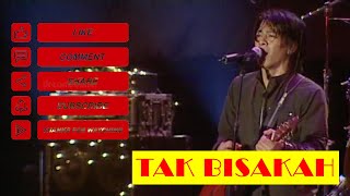 Download lagu PETERPAN - TAK BISAKAH (KONSER) mp3
