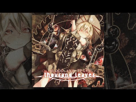 Thousand Leaves - Blood And Tears (FULL ALBUM/2013)