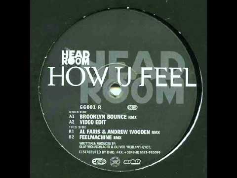 Headroom - How U Feel  (Al Faris & Andrew Wooden mix)