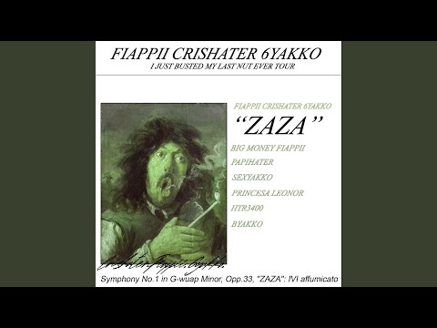 Symphony No.1 in G-wuap Minor, Opp.33, "ZAZA": IVI affumicato (feat. crishater)