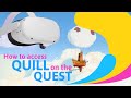 How to use Quill on the Oculus Quest