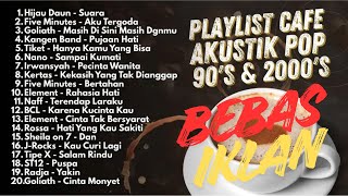 Download lagu LAGU NOSTALGIA 2000an BAND POP INDONESIA HITS BUAT MOOD KERJA DAN SANTAI | Playlist Full Album mp3