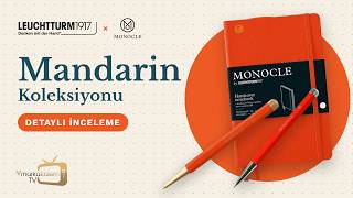 Leuchtturm1917 x MONOCLE Mandarin Koleksiyonu