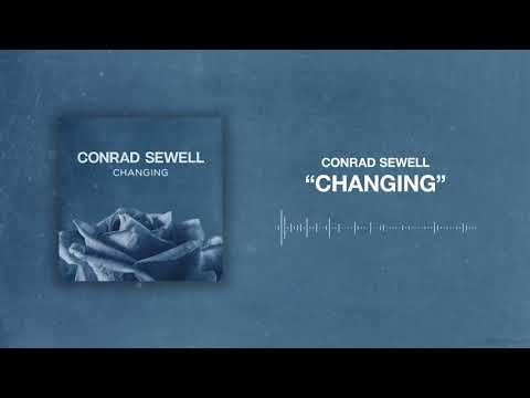 Conrad Sewell - Changing [Official Audio]