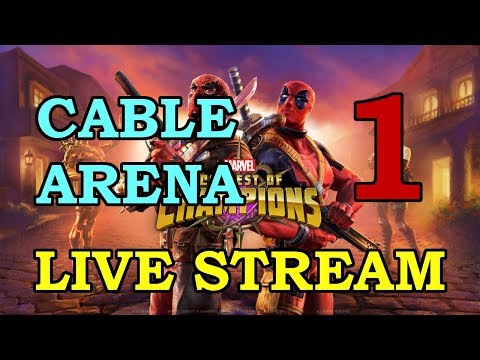 Cable Arena - Round 2 - Part 1 | Marvel Contest of Champions Live Stream