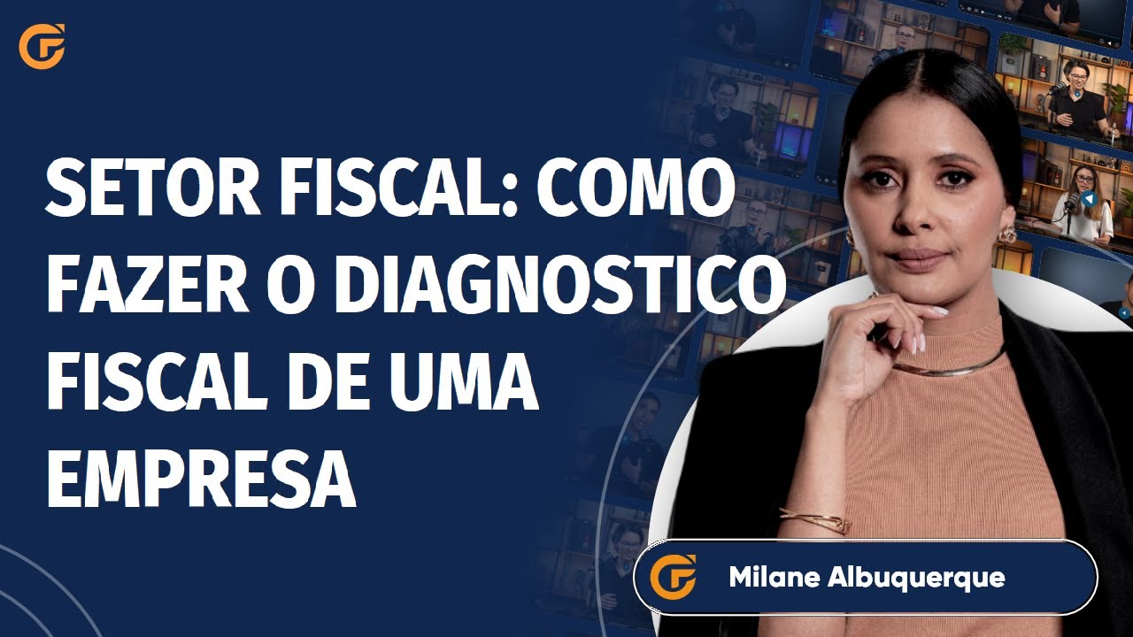 SETOR FISCAL: COMO FAZER O DIAGNÓSTICO FISCAL DE UMA EMPRESA | 25.03 15H00