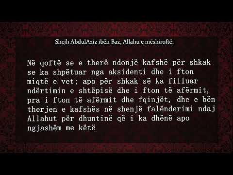 Therja e kafshës kur shpëton njeriu nga aksidenti - Shejh AbdulAziz ibën Baz