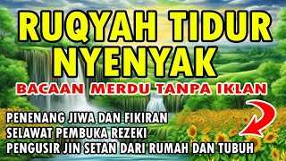 Download lagu RUQYAH TIDUR NYENYAK mp3 Download lagu RUQYAH TIDUR NYENYAK mp3