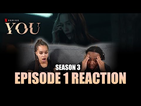 And they Lived Happily Ever After | YOU S3 Ep 1 Reaction