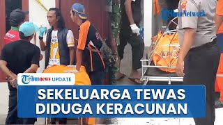 3 Orang Sekeluarga Ditemukan Tewas di Warakas Jakut: Kondisi Mulut Berbusa Diduga Keracunan