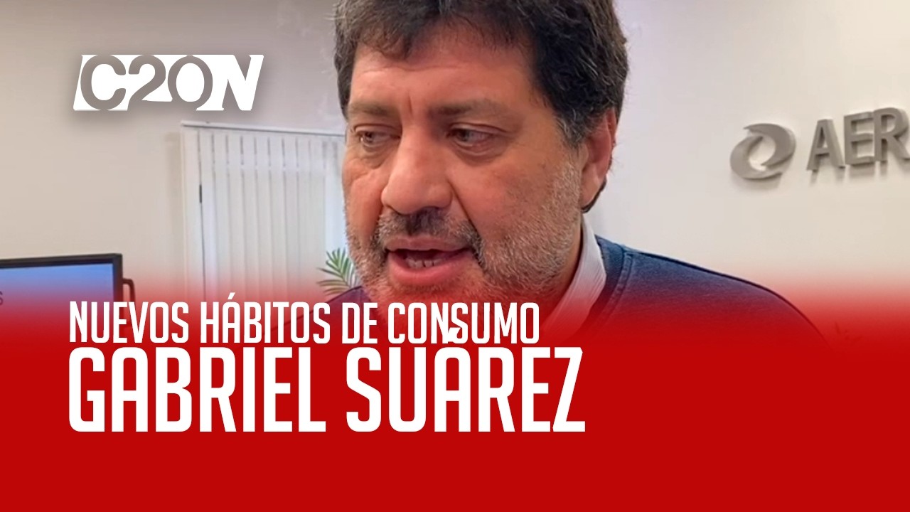 C20 Noticias | Nuevos hábitos de consumo - Gabriel Suárez