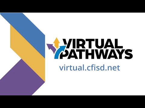Cfisd Virtual Pathways Overview