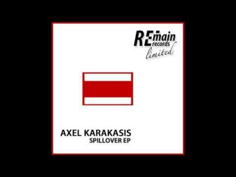 Axel Karakasis - Exhaust (Original Mix) [Remain Records]