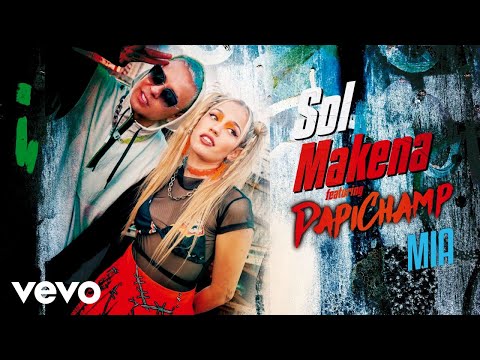 Sol Makena - Mía ft. Papichamp