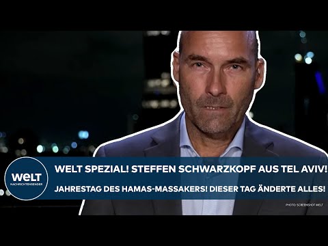 Video Thumbnail: WELT Spezial: Steffen Schwarzkopf berichtet - Jahrestag! Hamas-Massaker! Der Tag, der alles änderte!