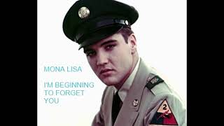 Elvis - Mona Lisa  AND I&#39;m Beginning To Forget You 1959 from vinyl