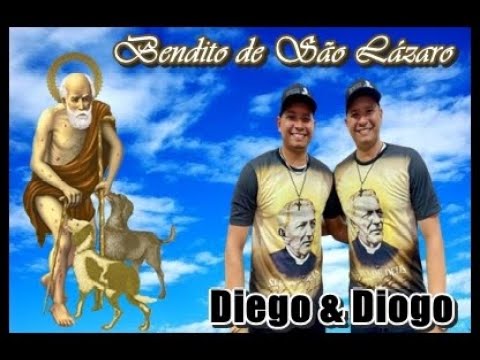 DIEGO & DIOGO - BENDITO DE SÃO LÁZARO