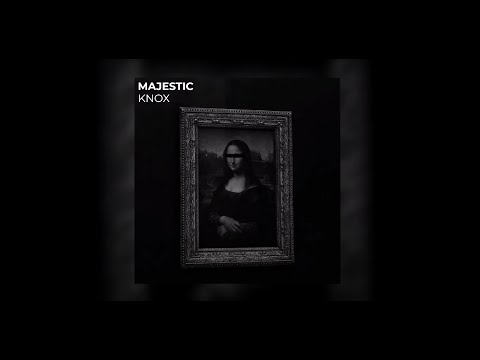 KNOX - Majestic