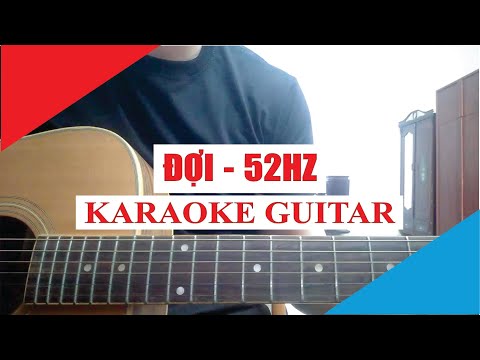 [Karaoke Guitar] ĐỢI - 52Hz (prod. RIO) | Acoustic Beat