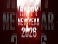 Happy New Year 2026 Best Wishes Song New Year Greeting Video Happynewyear2026
