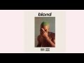 Frank Ocean - Pink + White ft. Beyoncé