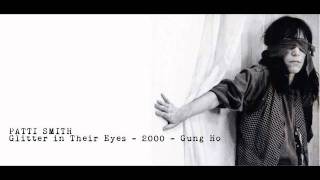 PATTI SMITH -  Glitter In Their Eyes
