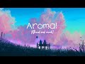 Aromal | lofi | Slowed and Reverb | Loflipmuz | #malayalam song | Songs For sleep