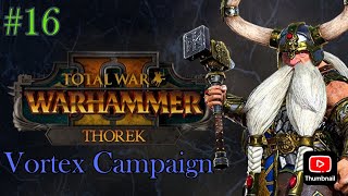 War on the Undead! - Total War: Warhammer II - Thorek Ironbrow Campaign: Pt. 16!