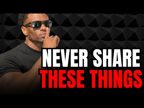 6 Things REAL MEN SHOULD NEVER TELL ANYONE