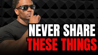 6 Things REAL MEN SHOULD NEVER TELL ANYONE