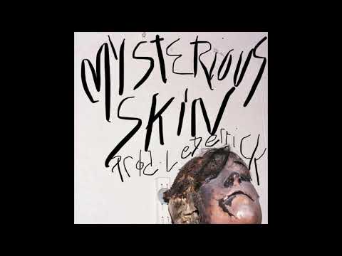 Video thumbnail for mysterious skin