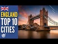 Top 10 Best Cities to Visit in England 2024 | UK Travel Guide