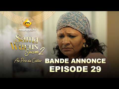 Sama Wurus 👑- Bande Annonce Episode 29