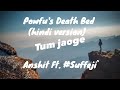 Powfu's Death Bed ( Hindi Version lyrics ) - Anshit ft. #Suffeji (Cup Of Coffee for your head)