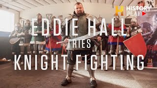 WatchEddieHallFIGHTinmedievalarmour|KnightFight|HISTORYUK