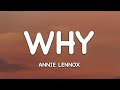 Annie Lennox - Why (Lyrics)