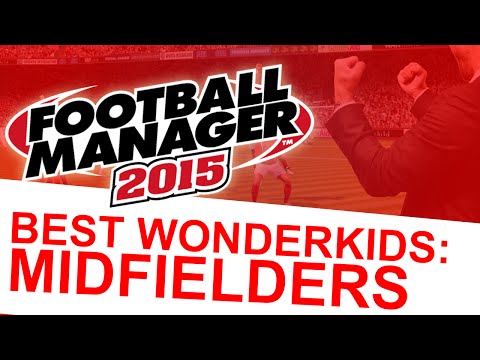Football Manager 2015 - Best Wonderkids: Midfielders #FM15