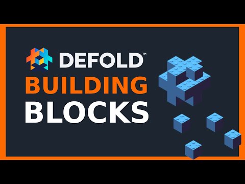 Defold Building Blocks - objects and components, editor and lifecycle overview