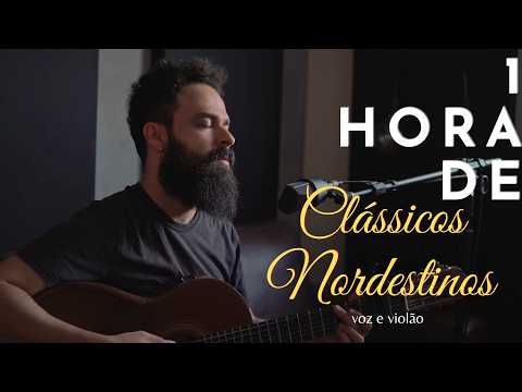 1 HORA DE CLÁSSICOS NORDESTINOS PARA CURTIR NO DOMINGÃO - VOZ E VIOLÃO