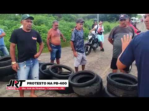 PROTESTO NA PB-400 - São José de Piranhas / Cajazeiras - PB