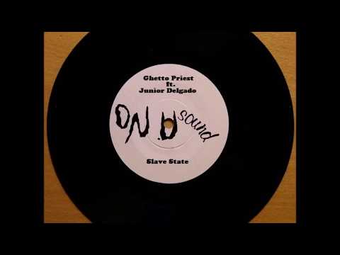 Ghetto Priest ft. Junior Delgado - Slave State